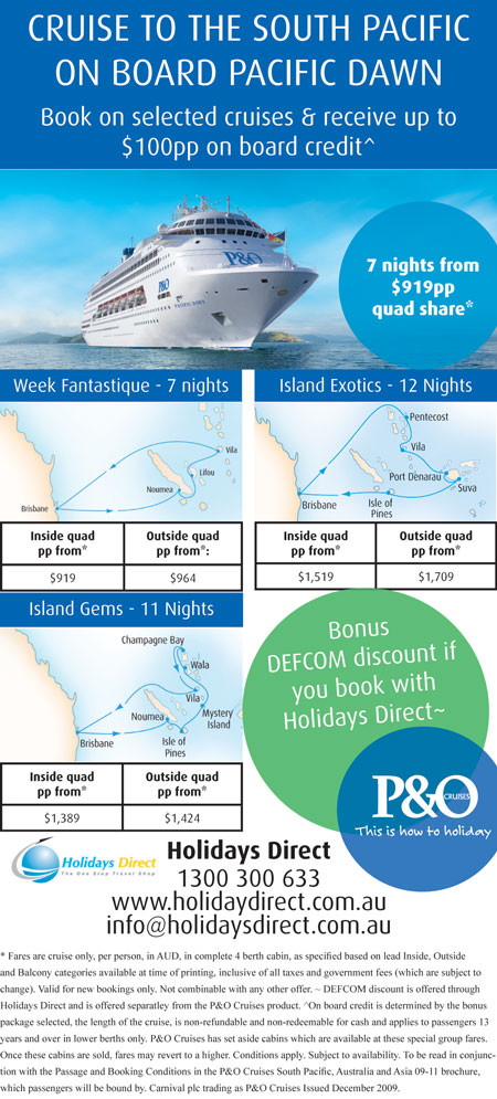 DEFCOM discounts off P&O Cruises for members and their family and friends